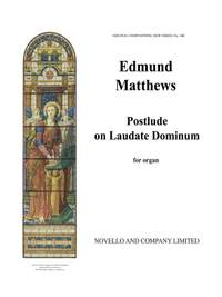 Edmund Matthews: Postlude On 'Laudate Dominum'