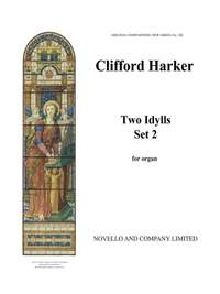 Clifford Harker: Two Idylls (Set 2) Organ