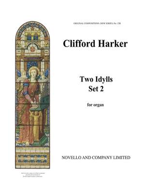 Clifford Harker: Two Idylls (Set 2) Organ