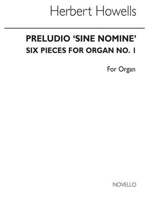 Herbert Howells: Preludio 'Sine Nomine' Six Pieces For No.1
