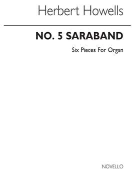 Herbert Howells: Saraband (In Modo Elegiaco)-six Pieces No.5