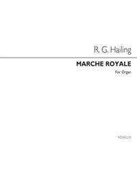 Robert G. Hailing: Marche Royale Organ