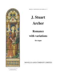 J. Stuart Archer: Romance With Variations Organ