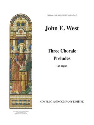 John E. West: Three Chorale Preludes Organ