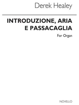 Derek Healey: Introduzione Aria E Passacaglia