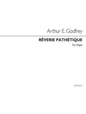 Arthur E. Godfrey: Reverie Pathetique Organ