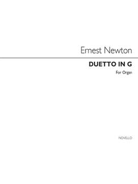 Ernest Newton: Duettino In G Organ