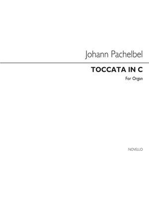 Johann Pachelbel: Toccata In C (Edited By John West)