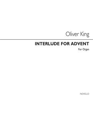 Oliver King: Interlude For Advent Op10 No.1