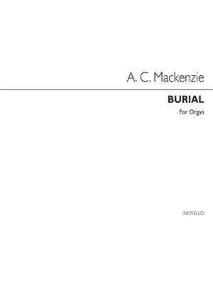 Alexander Mackenzie: Burial Op27 No.3 Organ