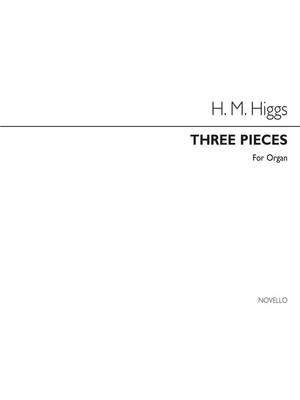 Henry Marcellus Higgs: Three Pieces (See Contents For List)