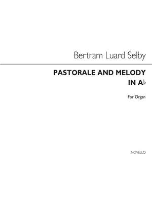 Bertram Luard-Selby: Pastorale And Melody In A Flat