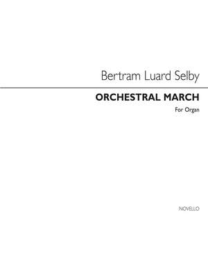 Bertram Luard-Selby: Orchestral March