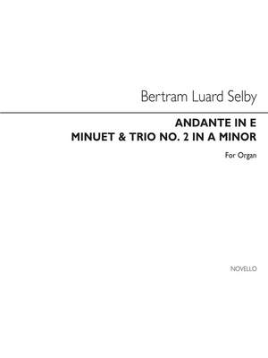 Bertram Luard-Selby: Andante In E And Minuet And Trio No.2