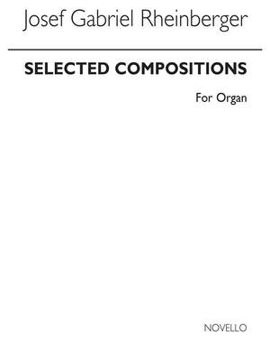 Josef Rheinberger: Selected Compositions Book 1
