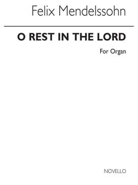 Felix Mendelssohn Bartholdy: Rest In The Lord (Arranged Hugh Blair)