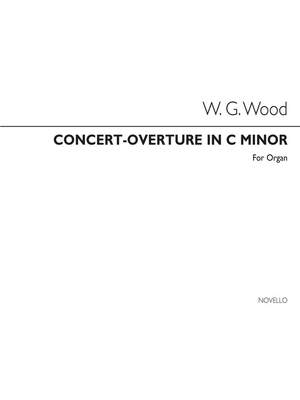 William G. Wood: Concert-overture In C Minor Organ