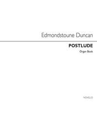 Duncan Edmondstoune: Postlude Organ