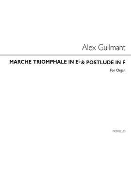 Alexandre Guilmant: Marche Triomphale In E Flat And Postlude In F