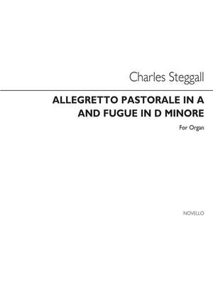 Charles Steggall: Allegretto Pastorale In A And Fugue In D Minor