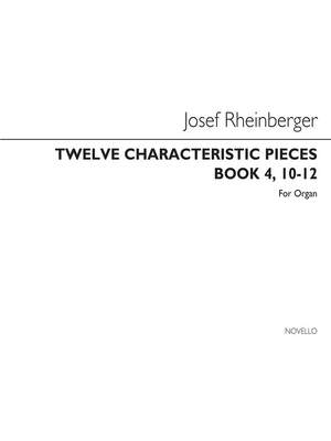 Josef Rheinberger: Twelve Characteristic Pieces Book 4