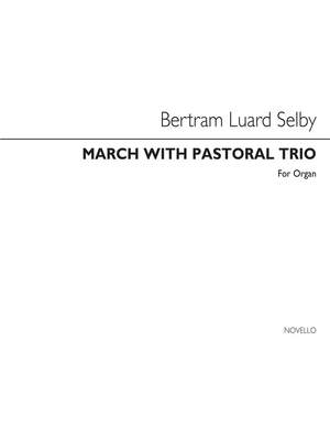 Bertram Luard-Selby: March With Pastoral Trio