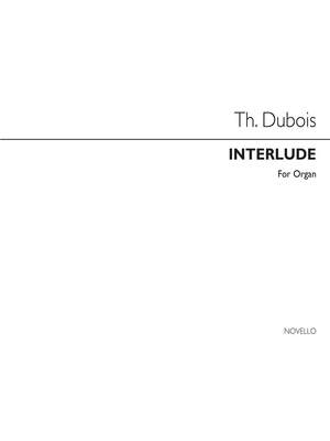 Théodore Dubois: Interlude Organ