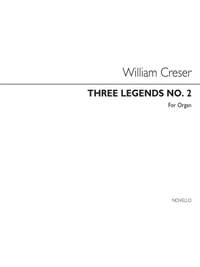 William Creser: Three Legends No.2 In E Organ