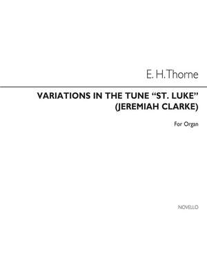Edward H. Thorne: Variations On The Tune 'St. Luke' (Jeremiah Clarke