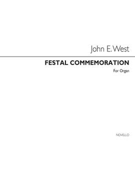 John E. West: Festal Commemoration - Organ