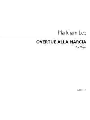 E Markham Lee: Overture Alla Marcia