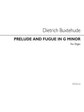 Dietrich Buxtehude: Prelude And Fugue In G Minor