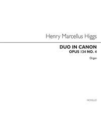 Henry Marcellus Higgs: Duo In Canon Op134 No.4