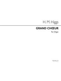 Henry Marcellus Higgs: Grand Choeur Op134 No.6