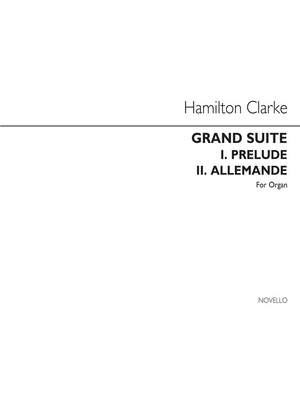J. Hamilton S. Clarke: Grand Suite Op341 (No.1-prelude No.2-allemande)