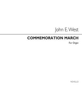 John E. West: Commemoration March Organ