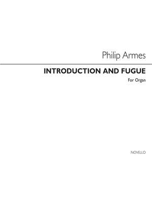 Philip Armes: Introduction And Fugue Organ