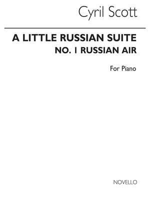 Cyril Scott: A Little Russian Suite (Movement No.1-russian Air)