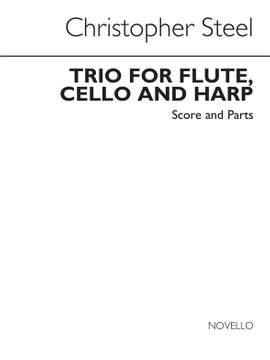 Christopher Steel: Trio For Flute Cello And Harp