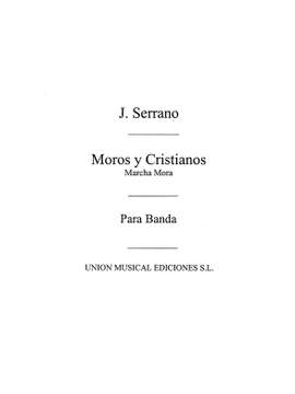 Jose Serrano: Moros Y Cristianos
