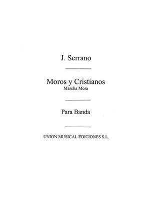 Jose Serrano: Moros Y Cristianos