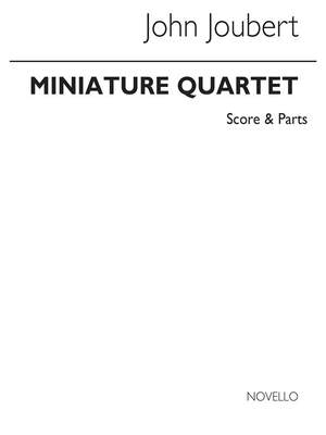 John Joubert: Miniature String Quartet Op10
