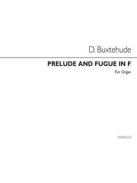 Dietrich Buxtehude: Prelude And Fugue In F Organ