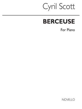 Cyril Scott: Berceuse Piano