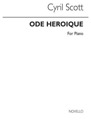 Cyril Scott: Ode Heroique Piano