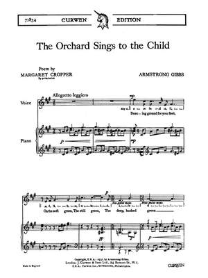 Cecil Armstrong Gibbs: The Orchard Sings To The Child