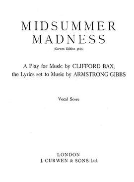 Cecil Armstrong Gibbs: Midsummer Madness