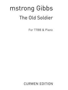 Cecil Armstrong Gibbs: The Old Soldier