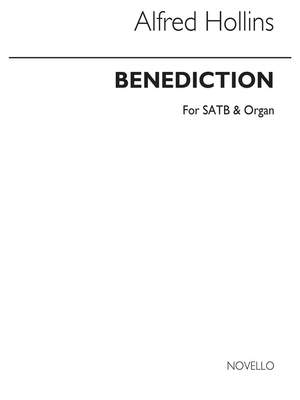 Alfred Hollins: Benediction Satb/Organ