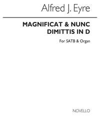 Alfred J. Eyre: Magnificat And Nunc Dimittis In D